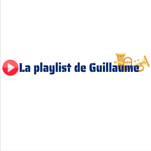 Playlist de Guillaume