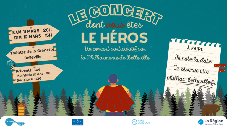 Affiche du concert avec un panneau qui indique les dates du 11 et 12 mars à Belleville, avec le titre "le concert dont vous êtes le héros". Un héros regarde le paysage de forêt avec une ruche et un ours.